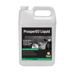 A 1-gallon white container of ProsperEO Liquid by Ralco, featuring a piglet, chick, and cow on the label. It’s a water additive for livestock and poultry to support animal performance.