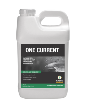 A white 2.5-gallon jug labeled "One Current" features fish and shellfish images. It highlights: "Natural feed additive," "for fish and shellfish," and "supports immunity, growth & efficiency." Ralco logo appears at the bottom.